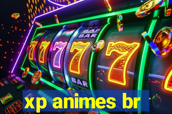 xp animes br